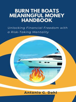 cover image of BURN THE BOATS MEANINGFUL MONEY HANDBOOK